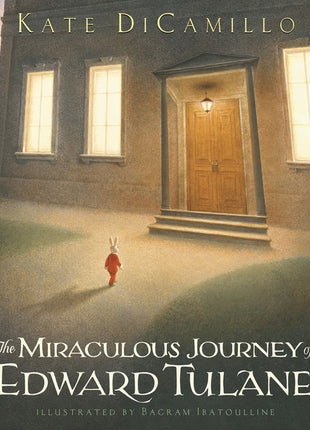 Miraculous Journey of Edward Tulane: (A Heartwarming Tale of a China Rabbit's Quest for Love & Belonging - A Middle-Grade Chapter Book for Kids Ages 7 - Ingram