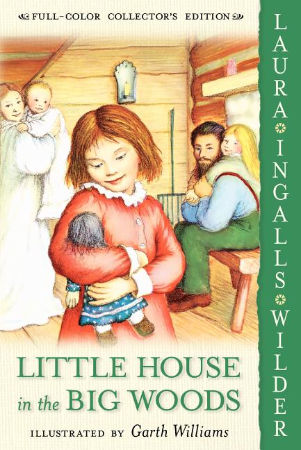 Little House in the Big Woods - Ingram