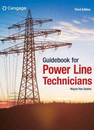 Book cover for the "Guidebook for Powerline Technicians, 3rd Edition" by Wayne Van Soelen, featuring a large electrical transmission tower against a sunset sky.