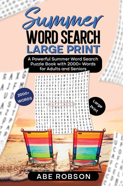 Summer Word Search Large Print: A Powerful Word Search Summer Puzzle Book with 2000+ words for Adults and Seniors (The Ultimate Word Search Puzzle Boo - Ingram