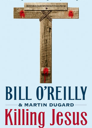 Killing Jesus: A History - Ingram