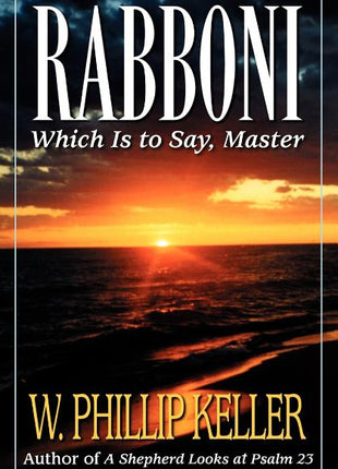 Rabboni: Which Is to Say, Master - Ingram