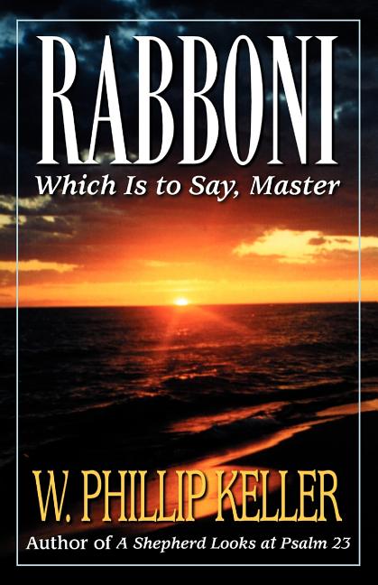 Rabboni: Which Is to Say, Master - Ingram