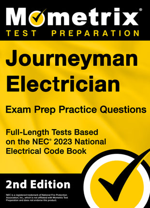 Mometrix Journeyman Electrician Exam Prep Practice Questions, 2nd Edition – Full-Length Tests Based on the NEC 2023 National Electrical Code Book
