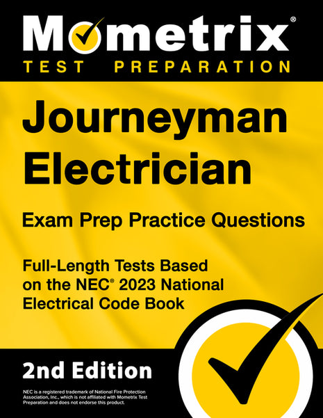 Mometrix Journeyman Electrician Exam Prep Practice Questions, 2nd Edition – Full-Length Tests Based on the NEC 2023 National Electrical Code Book