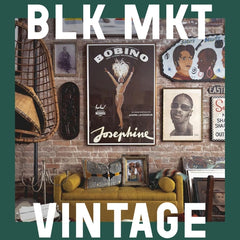 Blk Mkt Vintage: Reclaiming Objects and Curiosities That Tell Black Stories - Ingram