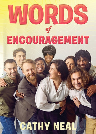 Words of Encouragement - Ingram