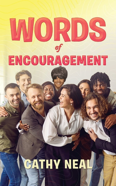 Words of Encouragement - Ingram