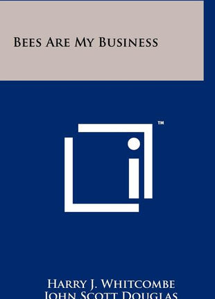 Bees Are My Business - Ingram