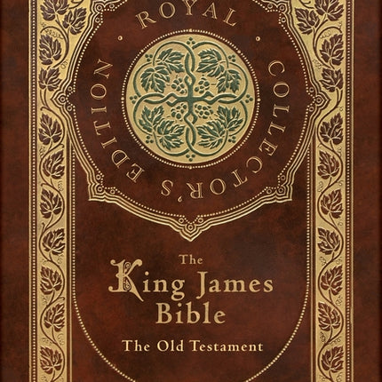 King James Bible: The Old Testament (Royal Collector's Edition) (Case Laminate Hardcover with Jacket) - Ingram
