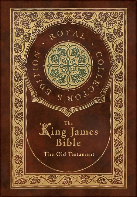 King James Bible: The Old Testament (Royal Collector's Edition) (Case Laminate Hardcover with Jacket) - Ingram