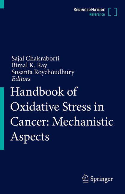 Handbook of Oxidative Stress in Cancer: Mechanistic Aspects (2022) - Ingram