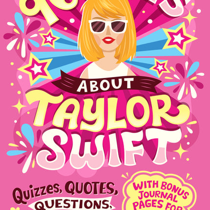 96 Facts about Taylor Swift: Quizzes, Quotes, Questions, and More! with Bonus Journal Pages for Writing! - Ingram