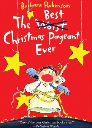 Best Christmas Pageant Ever: A Christmas Holiday Book for Kids - Ingram