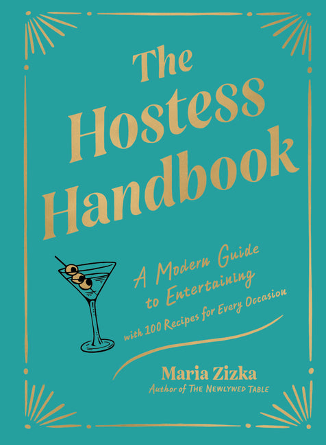 Hostess Handbook: A Modern Guide to Entertaining - Ingram