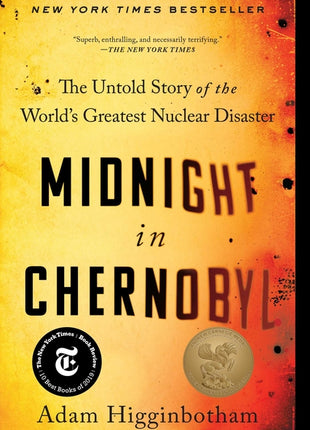 Midnight in Chernobyl: The Untold Story of the World's Greatest Nuclear Disaster - Ingram