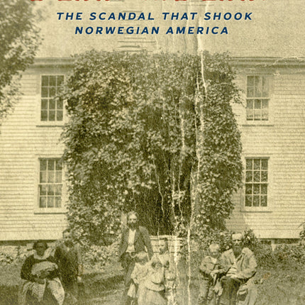 Muus vs. Muus: The Scandal That Shook Norwegian America - Ingram