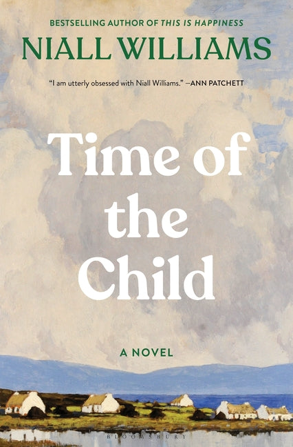 Time of the Child: Winner of the Kerry Group Irish Novel of the Year Award - Ingram