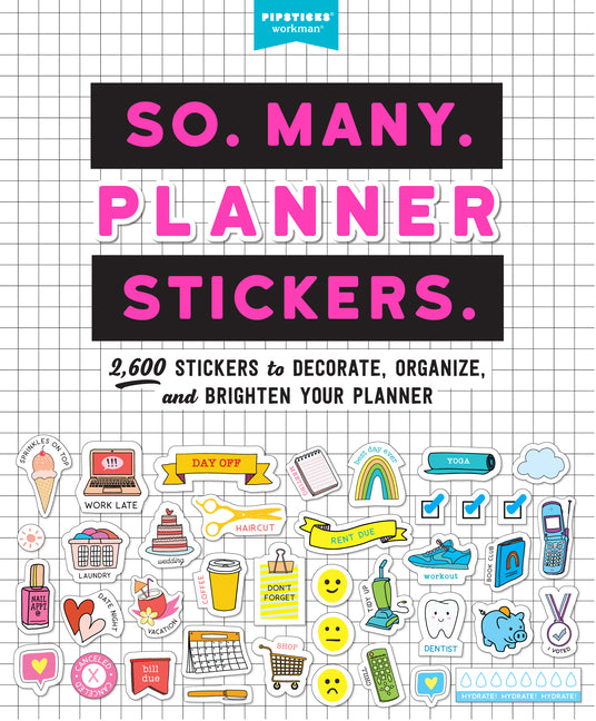 So. Many. Planner Stickers.: 2,600 Stickers to Decorate, Organize, and Brighten Your Planner - Ingram