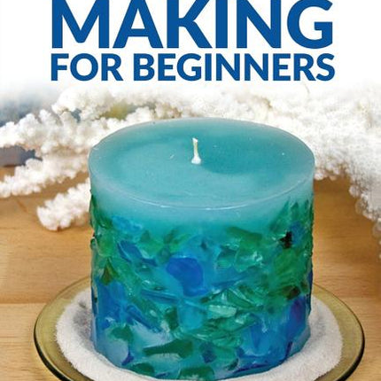 Candle Making for Beginners: Step by Step Guide to Making Your Own Candles at Home: Simple and Easy! - Ingram