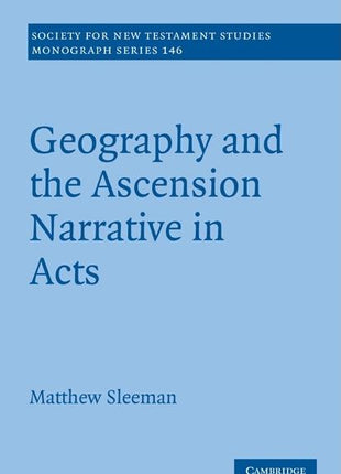 Geography and the Ascension Narrative in Acts - Ingram