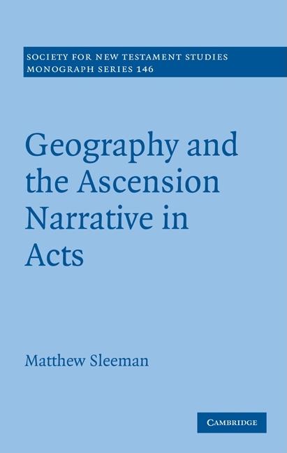 Geography and the Ascension Narrative in Acts - Ingram