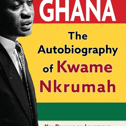 Ghana: The Autobiography of Kwame Nkrumah - Ingram