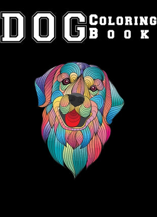 Dog Coloring Book: good dog coloring book for adults relaxation One Side Design 8.5x11" - Ingram