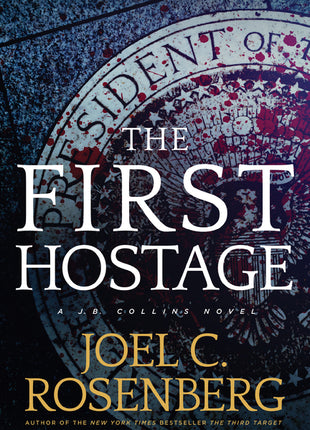 First Hostage: A J. B. Collins Novel - Ingram