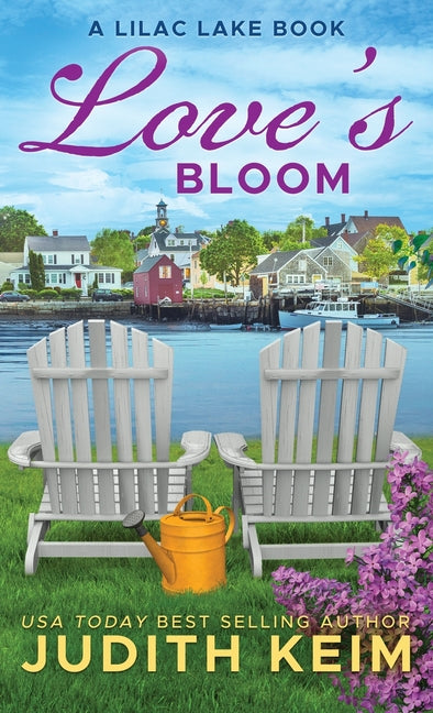 Love's Bloom: A Lilac Lake Book - Ingram