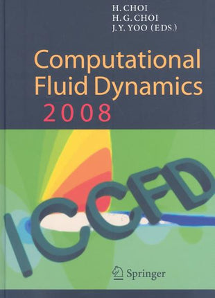 Computational Fluid Dynamics 2008 (2009) - Ingram