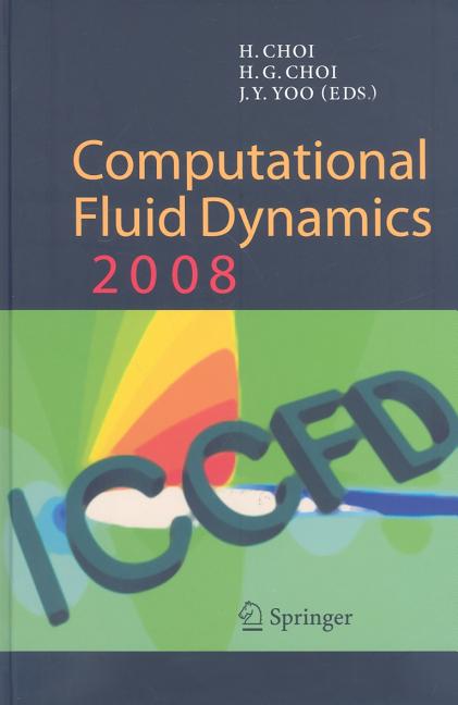 Computational Fluid Dynamics 2008 (2009) - Ingram