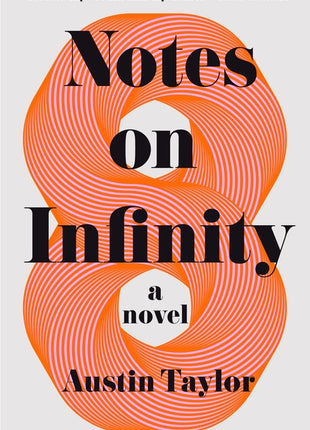 Notes on Infinity - Ingram