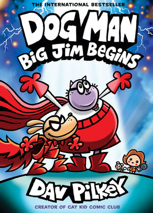 Dog Man: Big Jim Begins: A Graphic Novel (Dog Man #13): From the Creator of Captain Underpants - Ingram