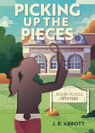 Picking Up the Pieces: A Jigsaw Puzzle Mystery - Ingram
