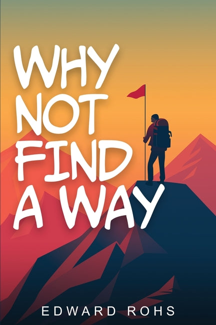 Why Not Find A Way - Ingram