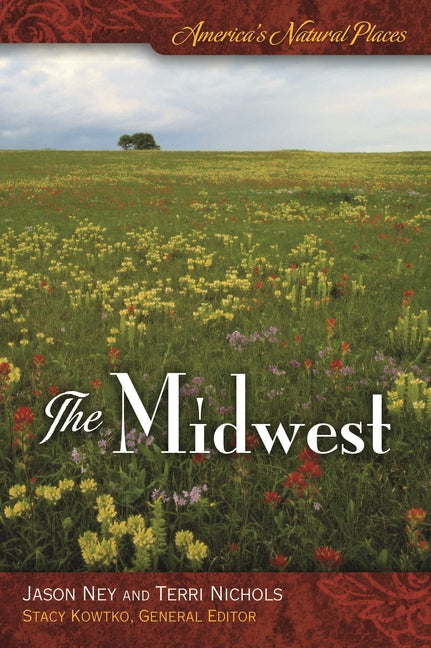 America's Natural Places: The Midwest - Ingram