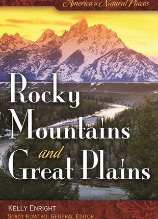 America's Natural Places: Rocky Mountains and Great Plains - Ingram