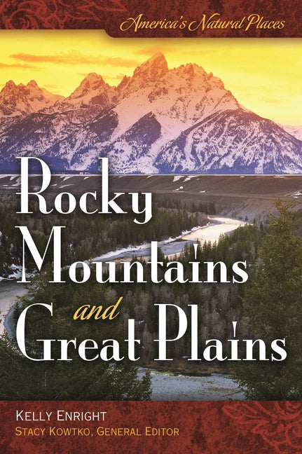 America's Natural Places: Rocky Mountains and Great Plains - Ingram