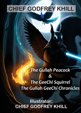 Gullah Peacock & The GeeChi Squirrel - Ingram