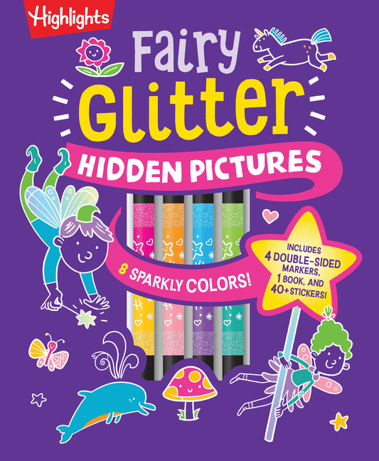 Fairy Glitter Hidden Pictures: Glitter Coloring Book for Kids 6-12 with Fairy-Themed Hidden Pictures Puzzles, Sparkly Markers and Stickers for Creativ - Ingram
