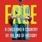 Free: A Child and a Country at the End of History - Ingram