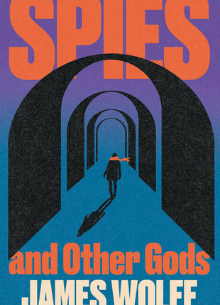 Spies and Other Gods - Ingram