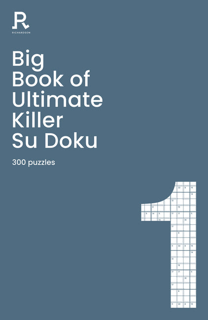 Big Book of Ultimate Killer Su Doku Book 1: A Bumper Deadly Killer Sudoku Book for Adults Containing 300 Puzzles - Ingram