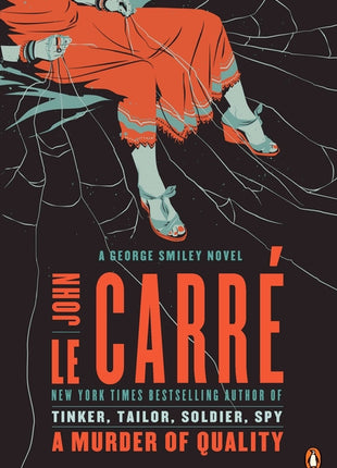Murder of Quality: A George Smiley Novel - Ingram