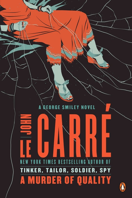 Murder of Quality: A George Smiley Novel - Ingram