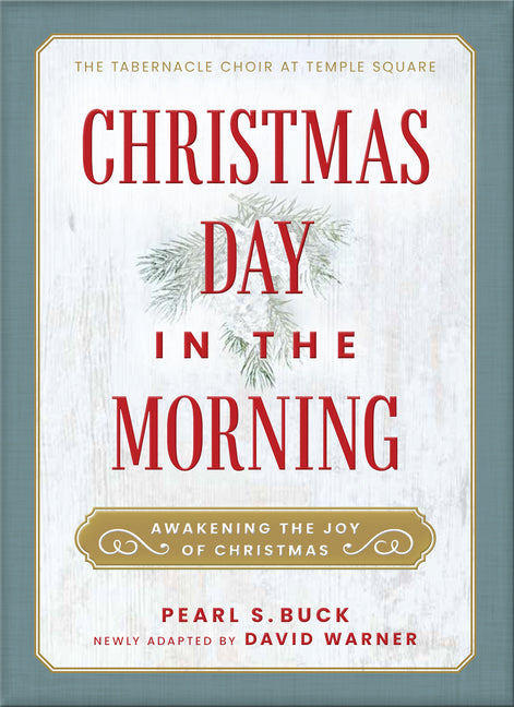 Christmas Day in the Morning: Awakening the Joy of Christmas - Ingram