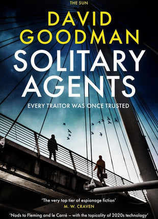 Solitary Agents: A Gripping Spy Thriller from the Multi-Award-Winning Writer - Ingram