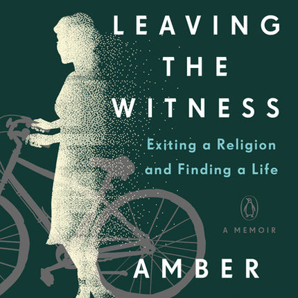 Leaving the Witness: Exiting a Religion and Finding a Life - Ingram