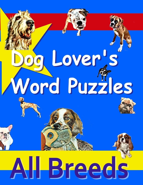 Dog Lover's Word Puzzles: All Breeds - Ingram